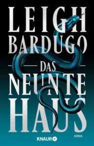 Das Neunte Haus – Leigh Bardugo (Knaur HC Verlag)